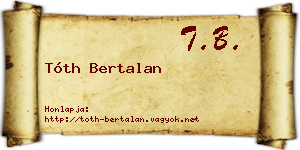 Tóth Bertalan névjegykártya